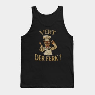 STONE TEXTURE -  I DONT ALWAYS VERT DER FERK Tank Top